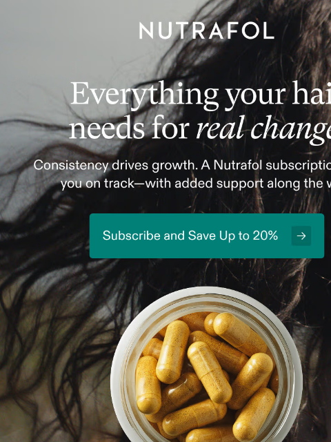 nutrafol newsletter: Support that grows with you.