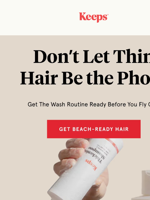 keeps newsletter: The Beach Doesn’t Have to Expose Your Hair Loss