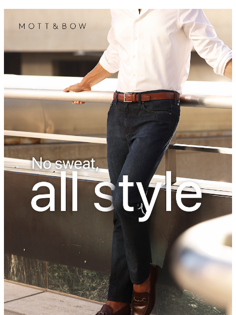 mottandbow newsletter: The jeans for 90°F heat.
