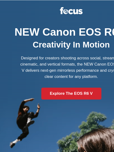focuscamera newsletter: NEW: meet the Canon EOS R6 V