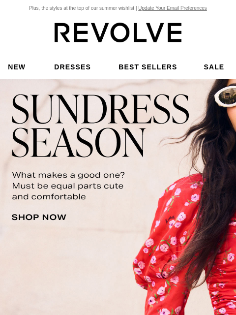 Plus, the styles at the top of our summer wishlist | Update Your Email Preferences New Dresses Best Sellers Sale My Favorites Beauty New Dresses Best Sellers Sale My Favs Beauty Sundress Season Camila