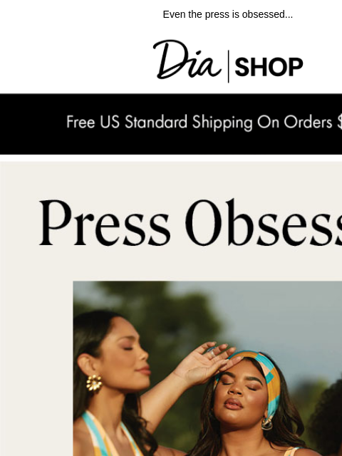 Even the press is obsessed... Dia & Co Shop YOU MAY ALSO LIKE The Scoop Micro﻿ The Scoop Micro﻿ SHOP NOW﻿ The Demi Spacer﻿ The Demi Spacer﻿ SHOP NOW﻿ The Highwaist Swim﻿ The Highwaist Swim﻿ SHOP