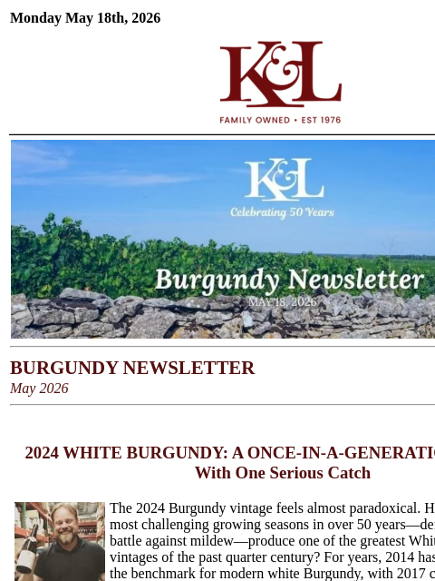 klwines newsletter: K&L Newsletter: The Latest News From Burgundy