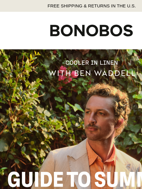 bonobos newsletter: How to Rock Linen | With Ben Waddell
