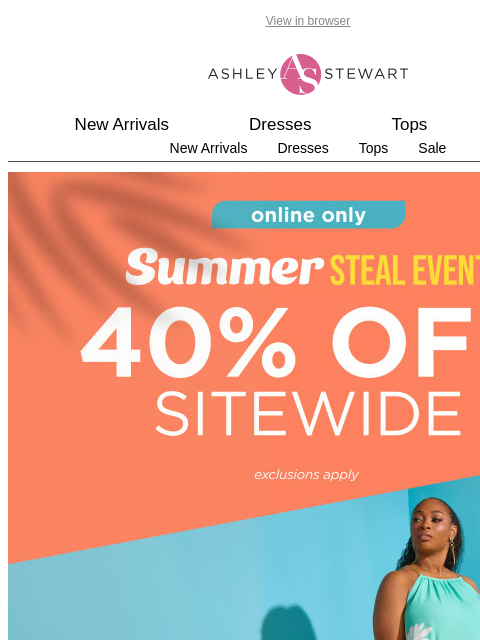 ashleystewart newsletter: 40% off ✨SITEWIDE✨ (new and clearance)