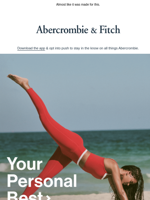 abercrombie newsletter: YPB that fits right into your workout.