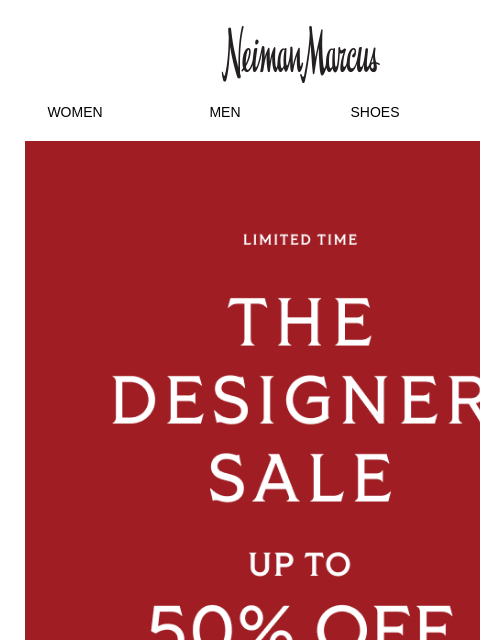 neimanmarcus newsletter: It’s here! The Designer Sale