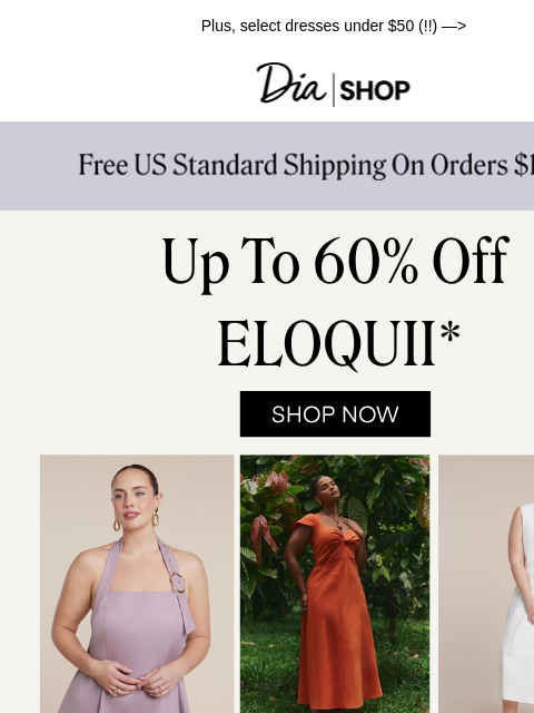 dia newsletter: Up to 60% off ELOQUII ❣️​
