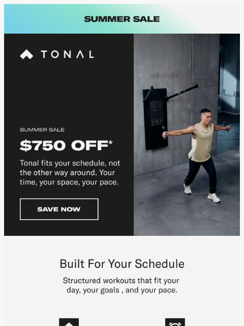 tonal newsletter: $750 off. No time? No problem.