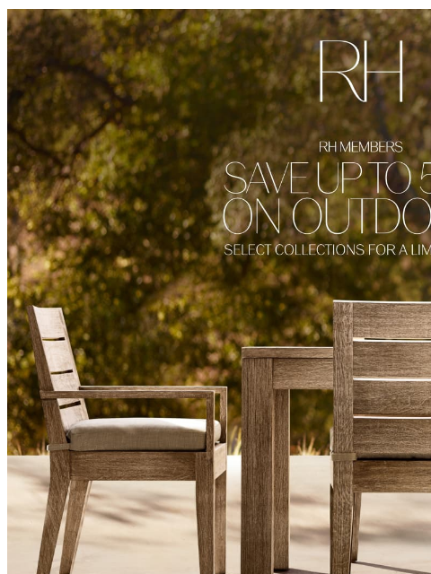 rh newsletter: Enjoy Up to 50% Off Select Outdoor Collections