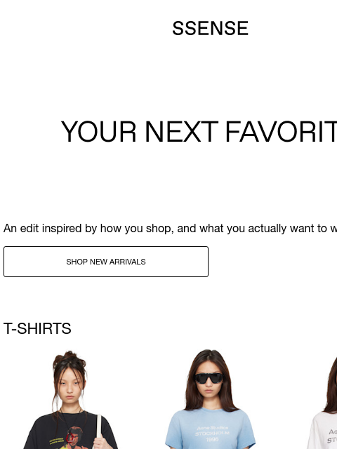 ssense newsletter: New Arrivals Picked for You