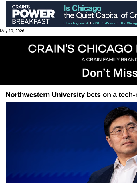 crainalerts newsletter: Northwestern University bets on a tech-minded fixe...