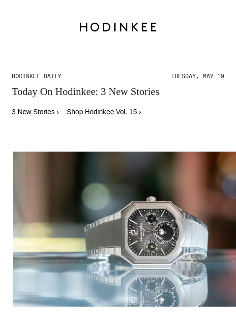 hodinkee newsletter: Hodinkee Daily | 05/19/2026