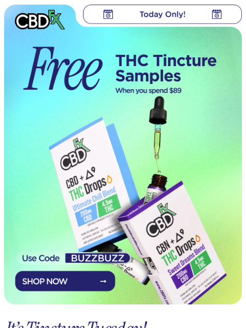 cbdfx newsletter: Tincture Tuesday: Free THC samples inside!