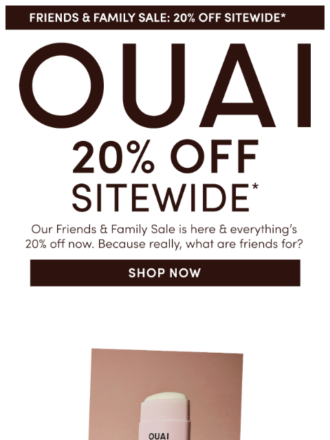 theouai newsletter: 20% off sitewide starts NOW