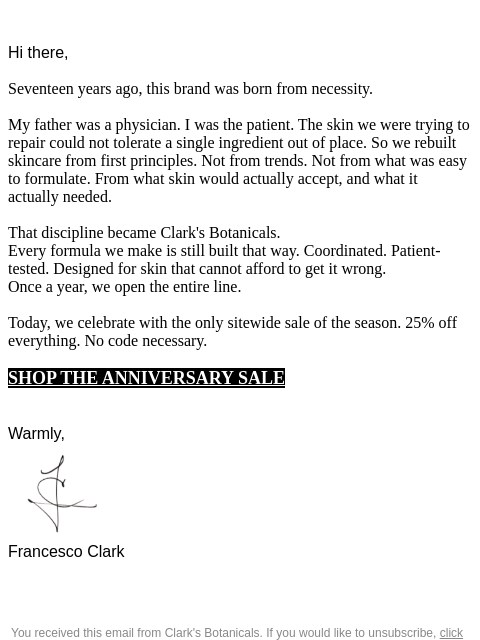 clarksbotanicals newsletter: Seventeen years in. 25% off everything we make.