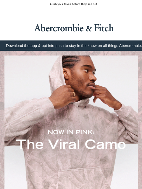 abercrombie newsletter: Our viral camo got a pink refresh.