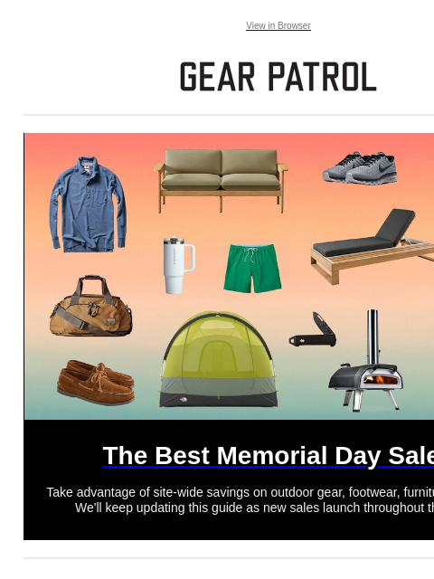 Plus, new EDC knives, a legendary tool watch and more Plus, new EDC knives, a legendary tool watch and more View in Browser The Best Memorial Day Sales The Best Memorial Day Sales Take advantage of