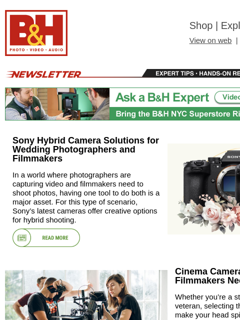 Free Shipping on most items B&H Shop | Explora | Used Dept View on web | Contact Us: 877-865-9088 Newsletter | Expert Tips | Hands-on Reviews | Buying Guides Newsletter | Expert Tips | Hands-on