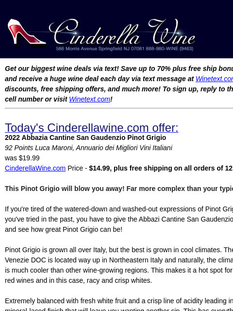 Get our biggest wine deals via text! Save up to 70% plus free ship bonus offers! Sign up and receive a huge wine deal each day via text message at Winetext.com! Massive price discounts, free shipping