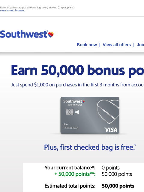 southwest newsletter: Earn 50,000 points, plus your first checked bag is...