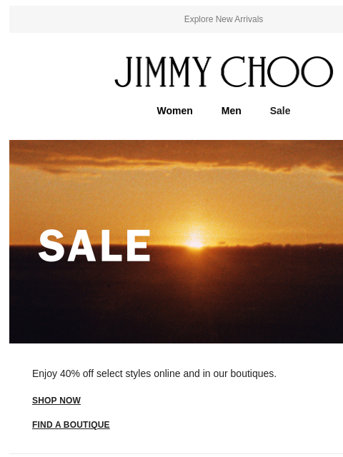 jimmychoo newsletter: -, Our Sale Starts Now
