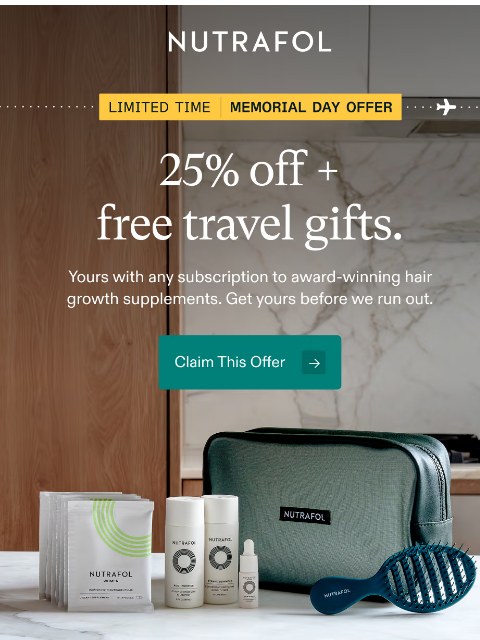 nutrafol newsletter: 25% off + up to 6 free travel gifts.