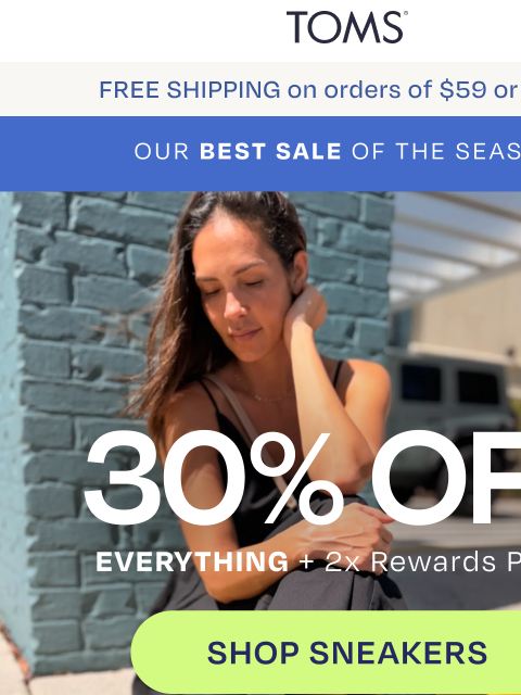 toms newsletter: Your Favorite Sneakers are 30% Off 👟