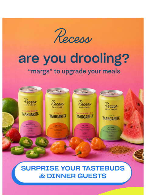 takearecess newsletter: suddenly, we’re hungry