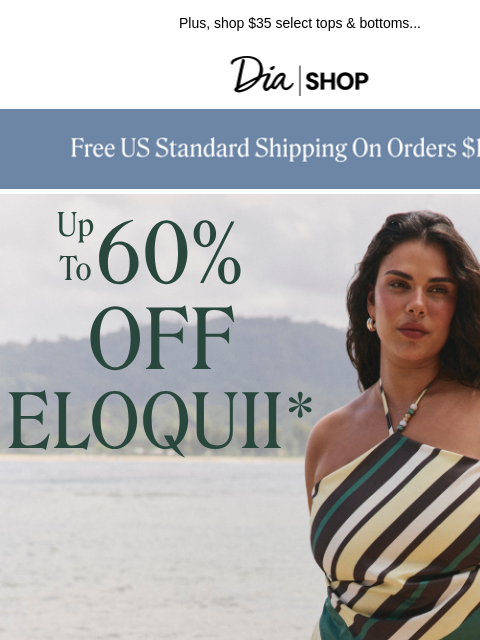 dia newsletter: ICYMI: Up to 60% off ELOQUII 🫶