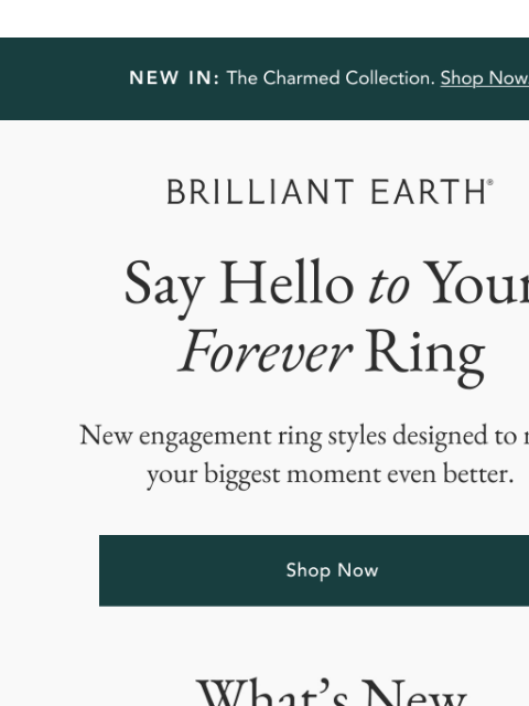 brilliantearth newsletter: NEW & unforgettable engagement rings 💍