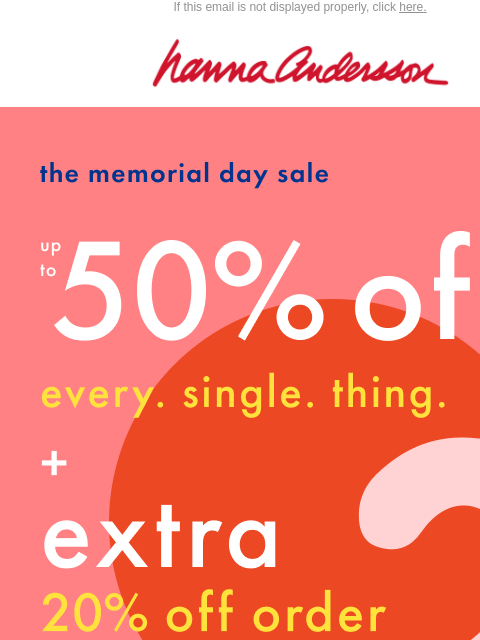 hannaandersson newsletter: The Sale's Heating Up 🔥 Extra 20% Off