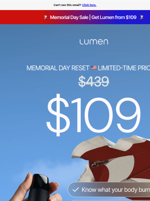 lumen newsletter: 🇺🇸 Memorial Day pricing is live: $109 Lumen