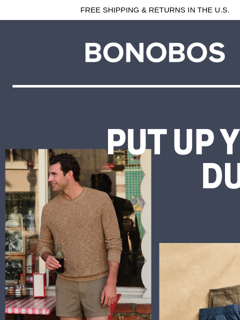 bonobos newsletter: Meet The Dukes | Our Shortest Shorts Yet