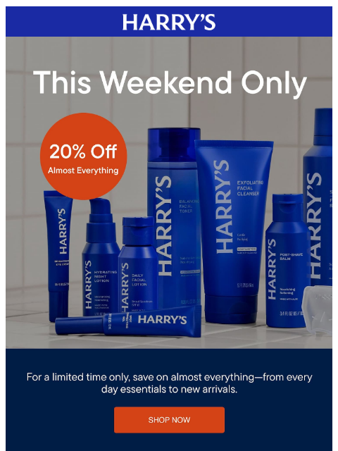 harrys newsletter: 20% off starts…NOW