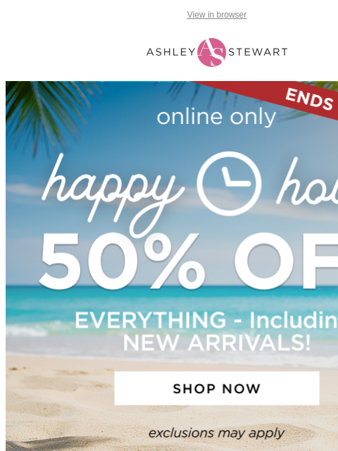 Happy Hour Ends Tonight! 50% off everything, including new arrivals‌ ‌ ‌ ‌ ‌ ‌ ‌ ‌ ‌ ‌ ‌ ‌ ‌ ‌ ‌ ‌ ‌ ‌ ‌ ‌ ‌ ‌ ‌ ‌ ‌ ‌ ‌ ‌ ‌ ‌ ‌ ‌ ‌ ‌ ‌ ‌ ‌ ‌ ‌ ‌ ‌ ‌ ‌ ‌ ‌ ‌ ‌ ‌ ‌ ‌ ‌ ‌ ‌ ‌ ‌ ‌ ‌ ‌ ‌ ‌ ‌ ‌ ‌ ‌ ‌ ‌ ‌