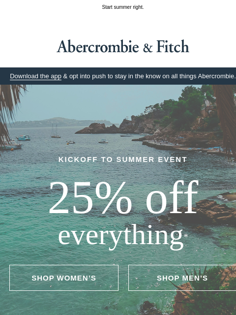 abercrombie newsletter: 25% OFF EVERYTHING ❗️