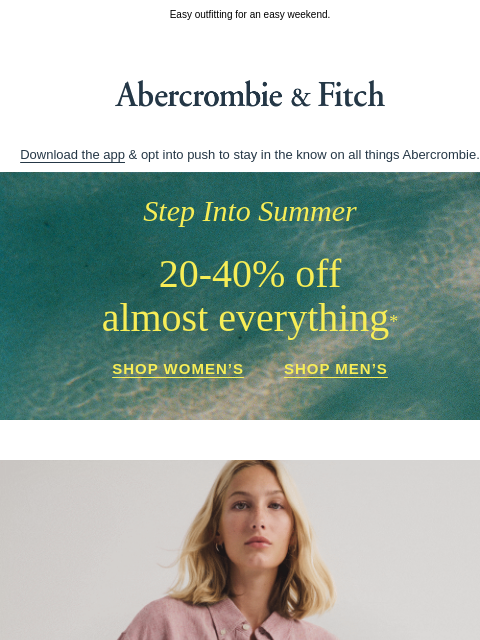 abercrombie newsletter: New arrivals breezed in.