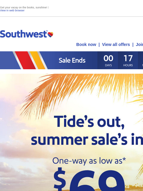 southwest newsletter: Summer sale fares as low as $69—hurry, ends today.