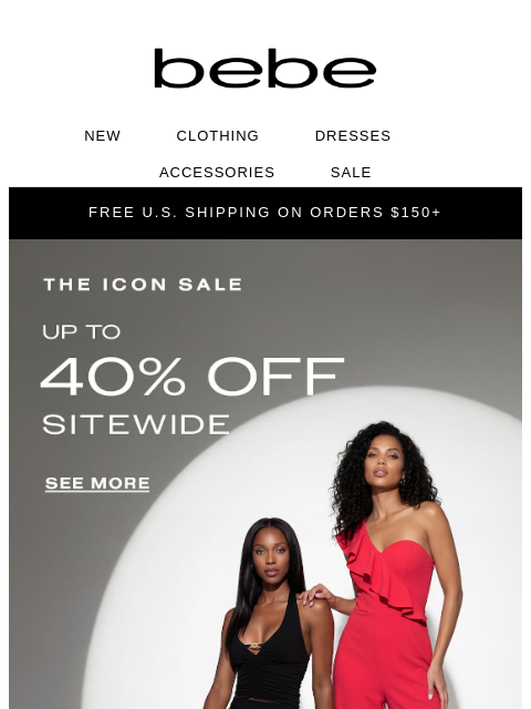 bebe newsletter: Up To 40% Off 🖤 It’s On