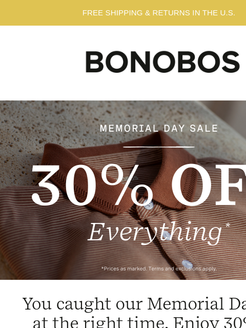bonobos newsletter: First Day of 30% Off, Best Time to Shop