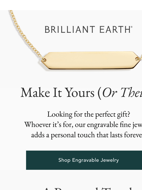 brilliantearth newsletter: Made to be yours