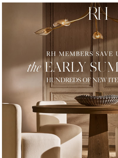 rh newsletter: Hundreds of New Items Added. Save Up to 70%.