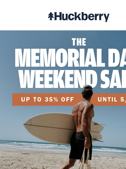 huckberry newsletter: Up to 35% Off // Memorial Day Weekend Sale
