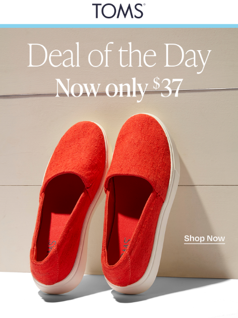 toms newsletter: Your Deal of the Day: $37 Kameron Slip Ons