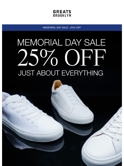 GREATS Free Shipping & Returns SPRING SALE MEMORIAL DAY SALE SHOP ALL SALE Facebook Instagram Twitter Pinterest Shop Men Shop Women Facebook Instagram Twitter Pinterest *Offer valid online from May