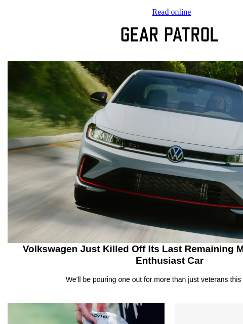 gearpatrol newsletter: This Once-Beloved Volkswagen Is the Last of Its Ki...