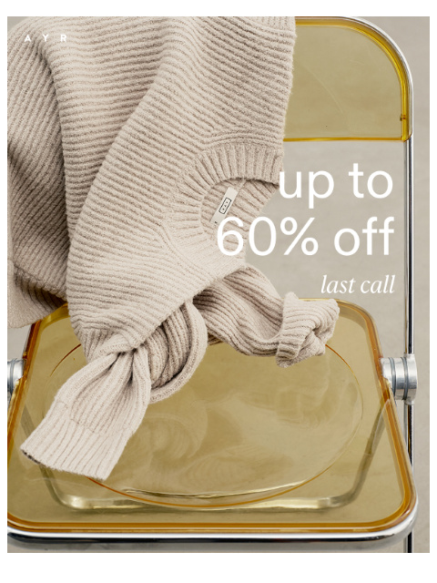 ayr newsletter: 60% OFF, EXTENDED