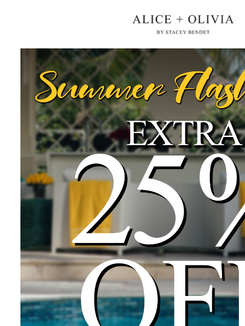 aliceandolivia newsletter: EXTRA 25% OFF SALE!!!!!!!!!!!
