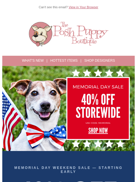 poshpuppyboutique newsletter: 40% Off Starts NOW — Memorial Day Sale Is Early!
